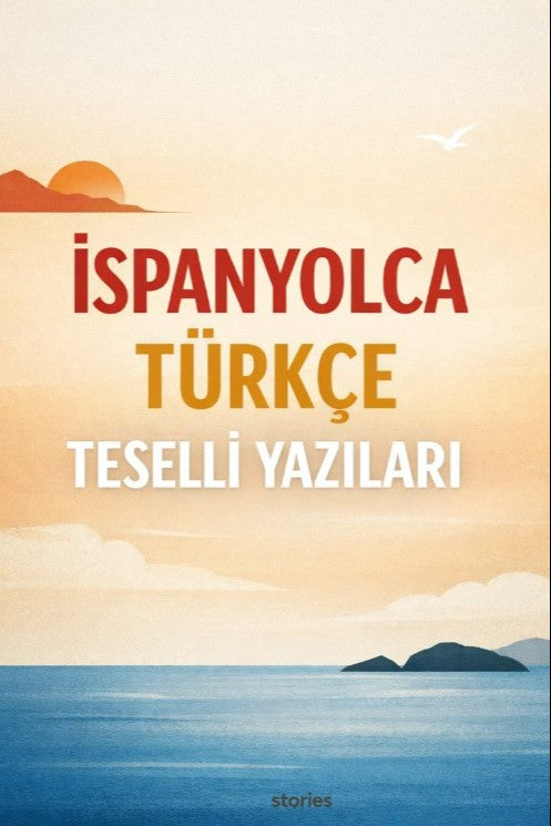 İspanyolca Türkçe Teselli Yazıları - Kolektif kitap kapağı