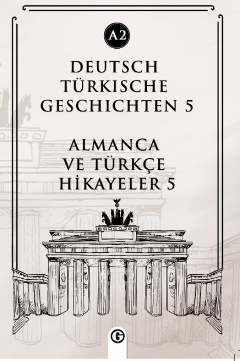 Deutsch Türkische Geschichten 5 (a2) Almanca ve Türkçe Hikayeler 5 (a2) - Kolektif kitap kapağı