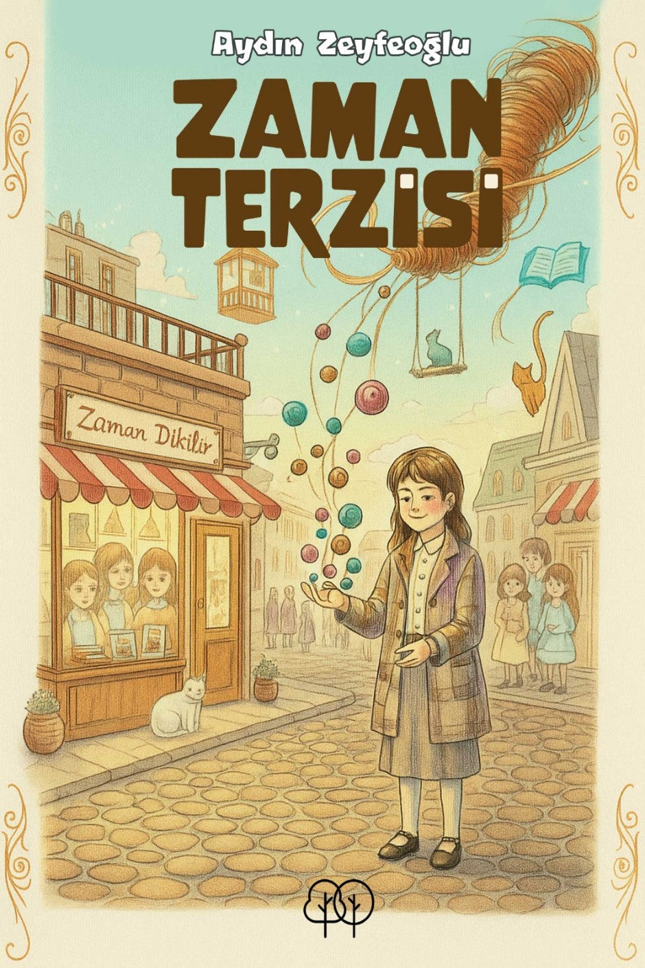 Zaman Terzisi - Aydın Zeyfeoğlu kitap kapağı