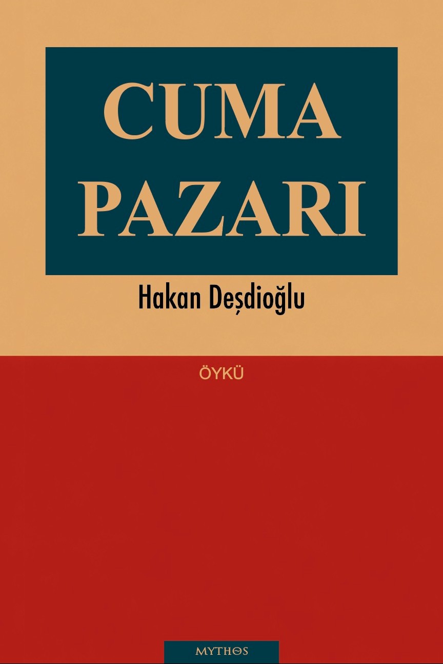 Cuma Pazarı - Hakan Deşdioğlu kitap kapağı