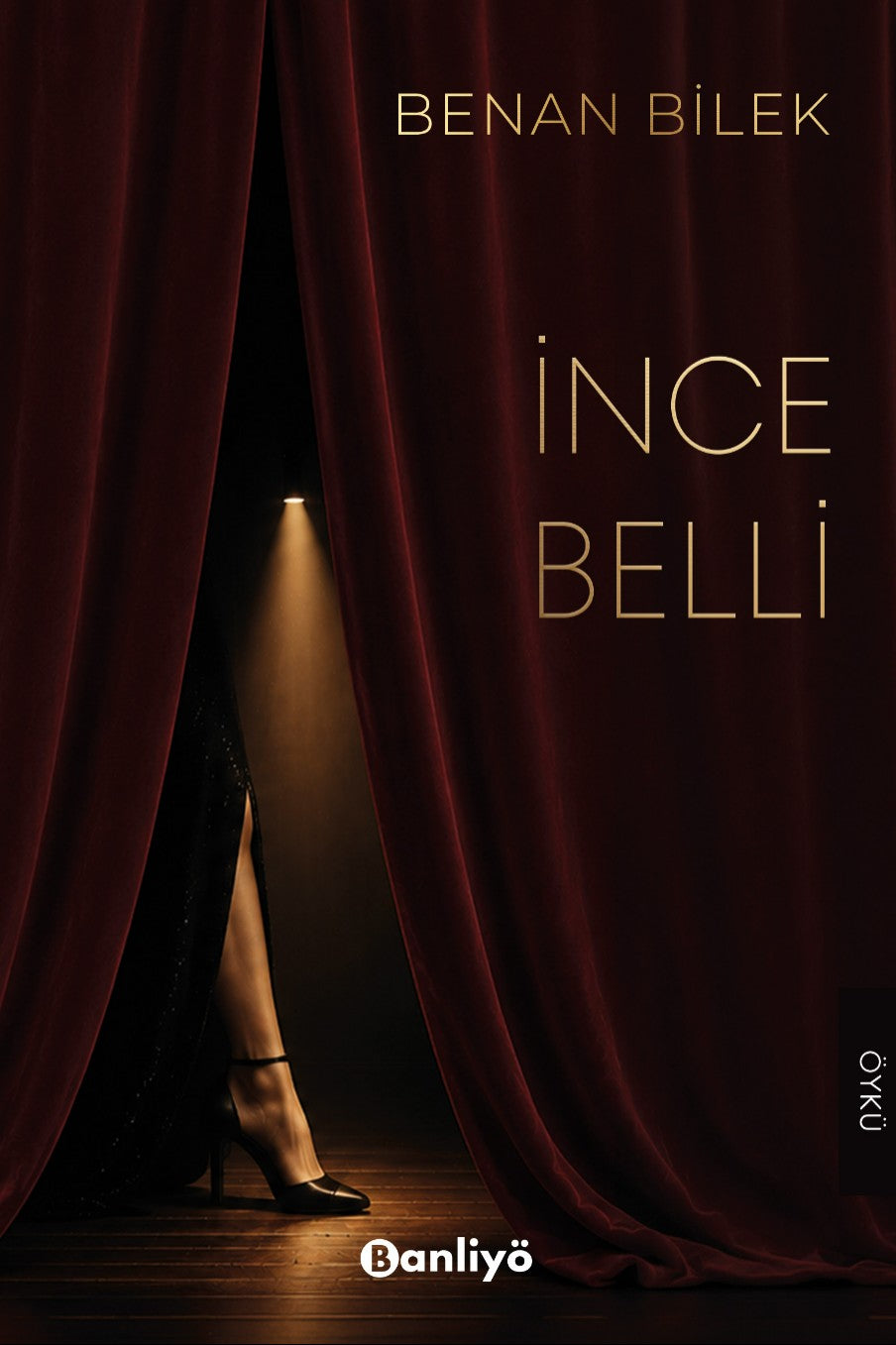İnce Belli - Benan Bilek kitap kapağı