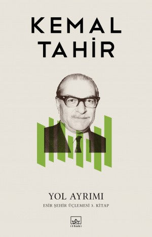 Yol Ayrımı - Kemal Tahir - İthaki Yayınları - Kemal Tahir kitap kapağı