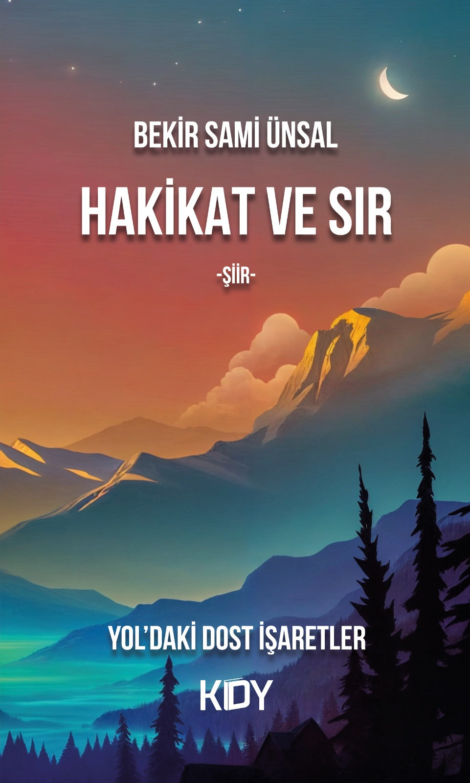 Hakikat ve Sır - Bekir Sami Ünsal kitap kapağı