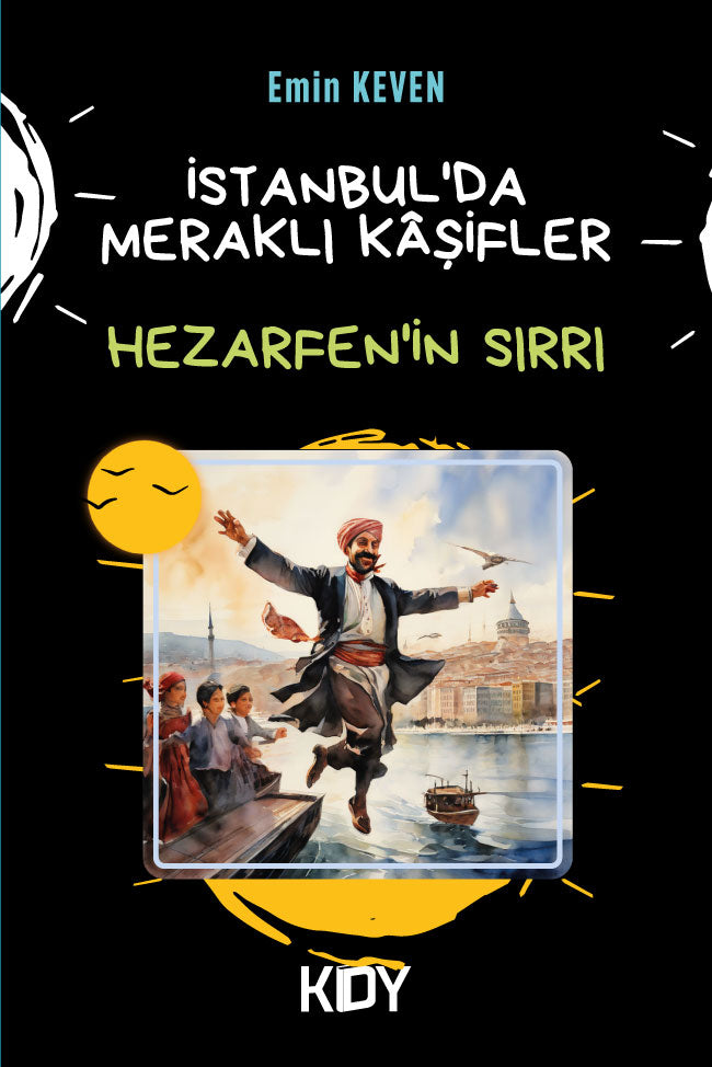 İstanbul'da Meraklı Kaşifler "Hezarfen'in Sırrı" - Emin Keven kitap kapağı