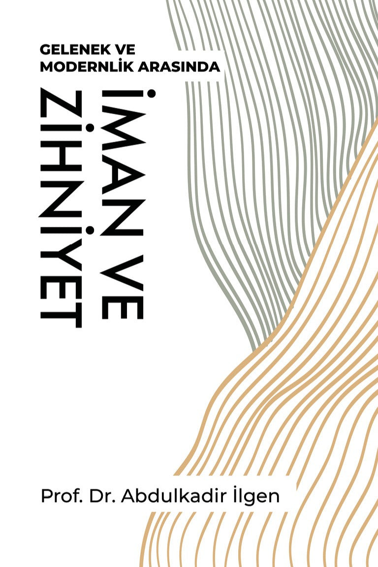 İman ve Zihniyet - Abdulkadir İlgen kitap kapağı