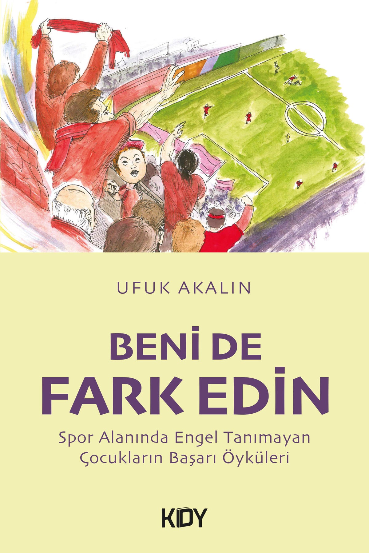 Beni de Fark Edin - Ufuk Akalın kitap kapağı