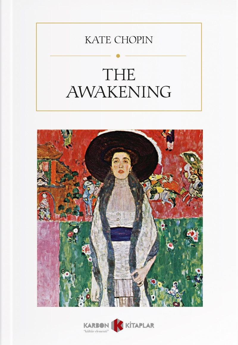 The Awakening - Kate Chopin kitap kapağı