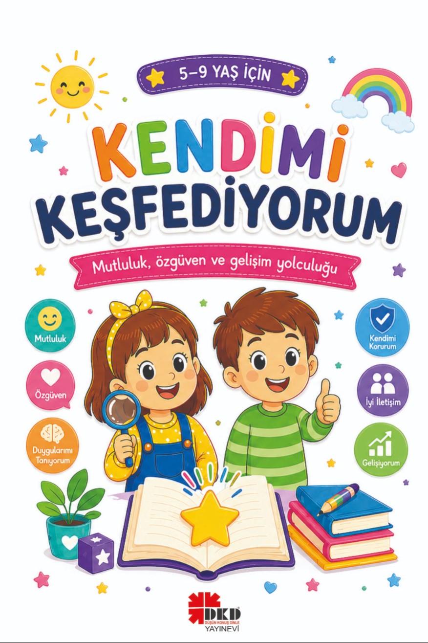 Kendimi Keşfediyorum 5-9 Yaş İçin Gelişim ve Etkinlik Kitabı - Feray Atalay kitap kapağı