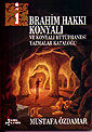 İbrahim Hakkı Konyalı / Ve Konyalı Kütüphanesi Yazmalar Kataloğu - Mustafa Özdamar kitap kapağı