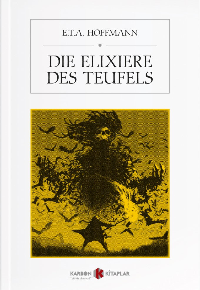Die Elixiere des Teufels - E.T. A. Hoffmann kitap kapağı