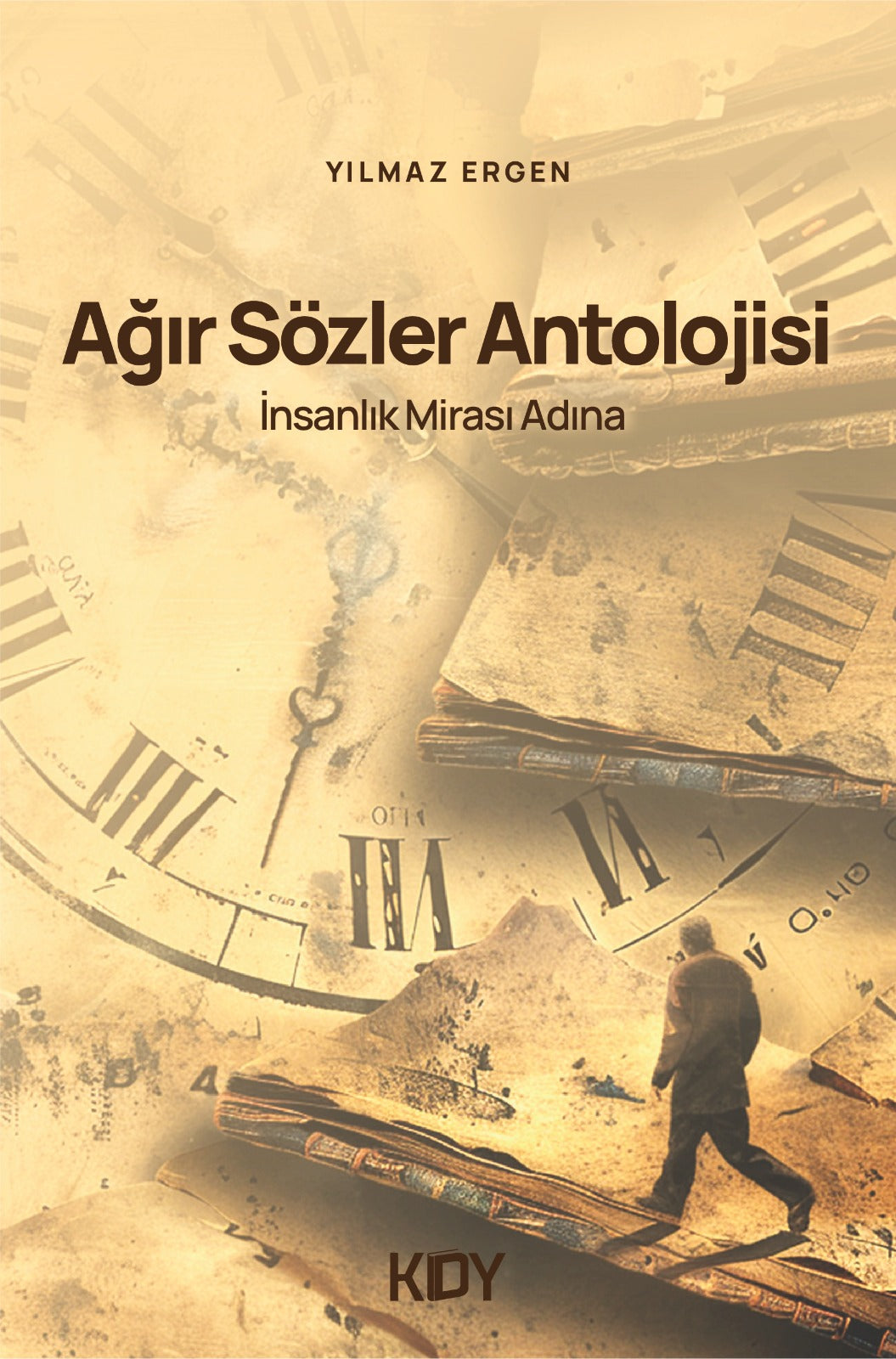 Ağır Sözler Antolojisi - Yılmaz Ergen kitap kapağı