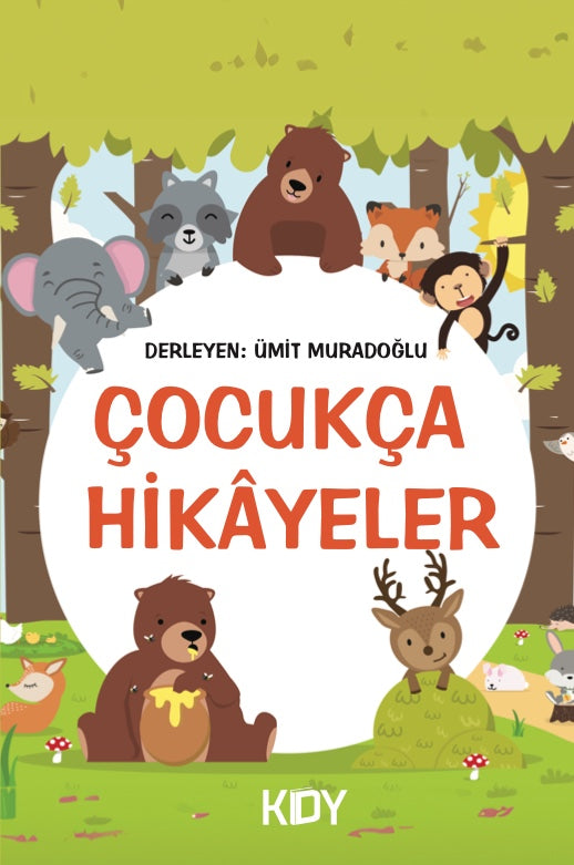 Çocukça Hikayeler - Ümit Muradoğlu kitap kapağı