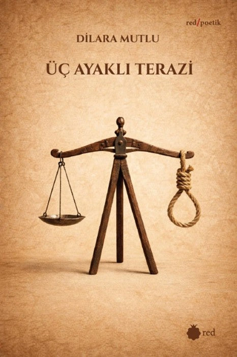 Üç Ayaklı Terazi - Dilara Mutlu kitap kapağı