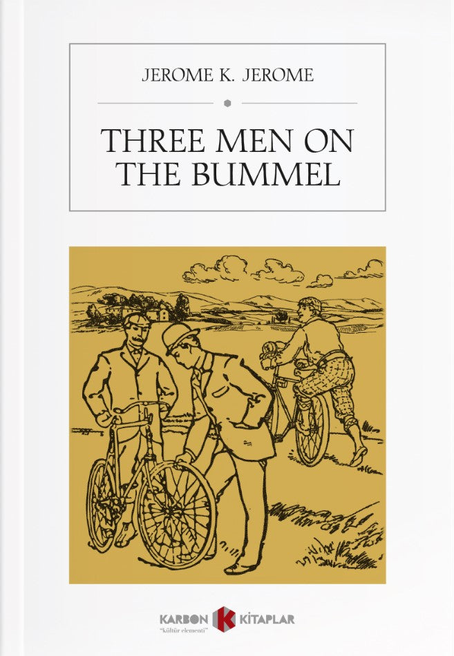 Three Men on the Bummel - Jerome K. Jerome kitap kapağı