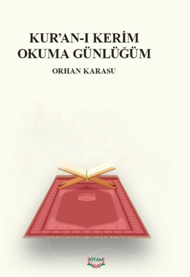 Kur-an Kerim Okuma Günlüğüm - Orhan Karasu kitap kapağı