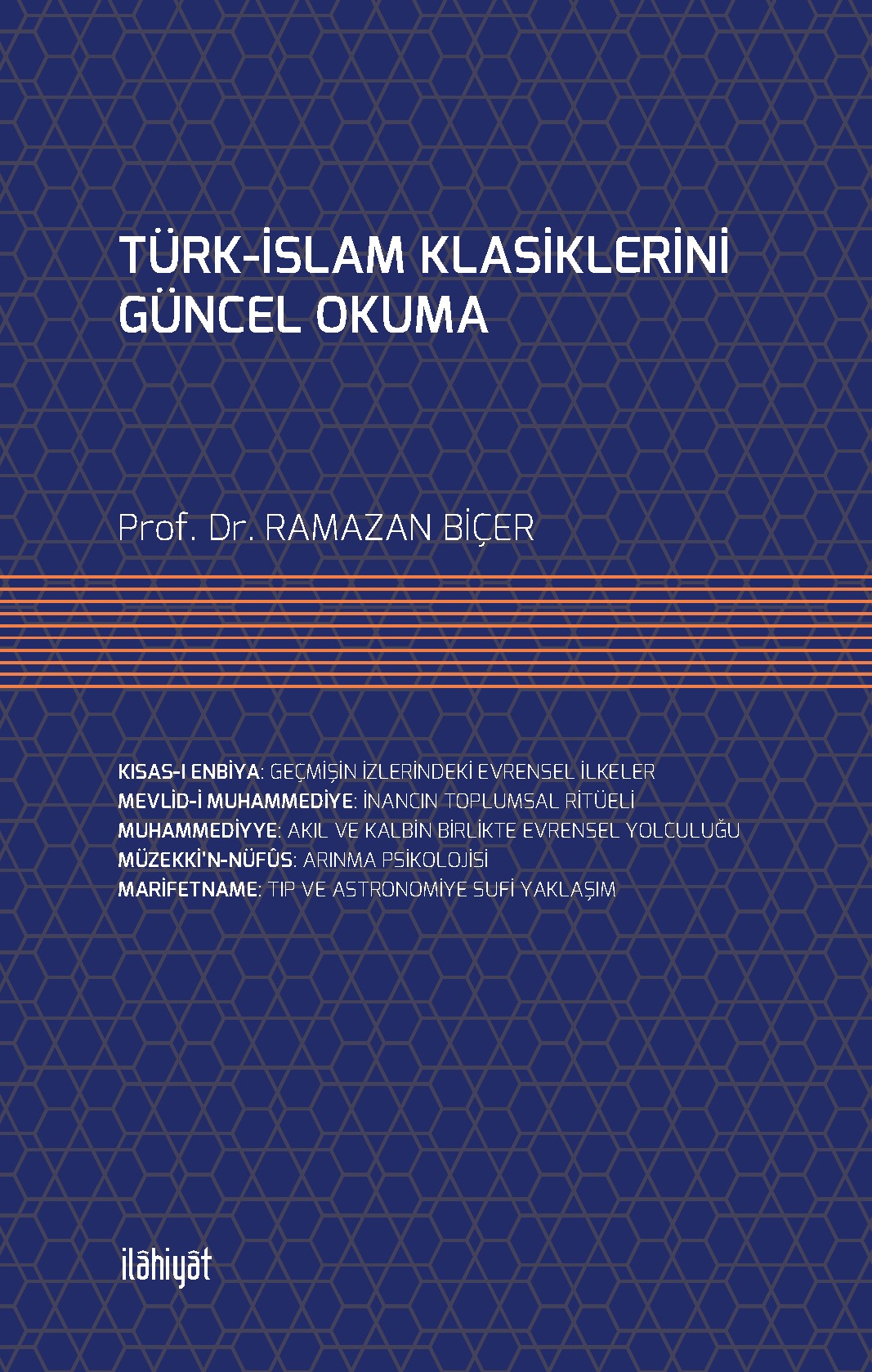 Türk-İslam Klasiklerini Güncel Okuma - Prof. Dr. Ramazan Biçer kitap kapağı