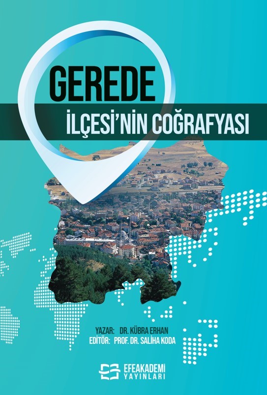 Gerede İlçesi'nin Coğrafyası - Kübra Erhan kitap kapağı