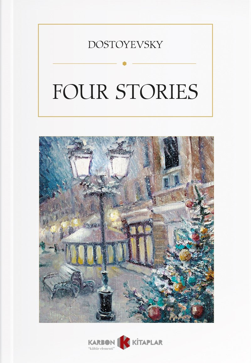 Four Stories - Fyodor Mihailoviç Dostoyevski kitap kapağı