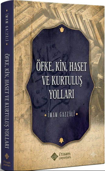Öfke, Kin, Haset ve Kurtuluş Yolları - İmam Gazali kitap kapağı