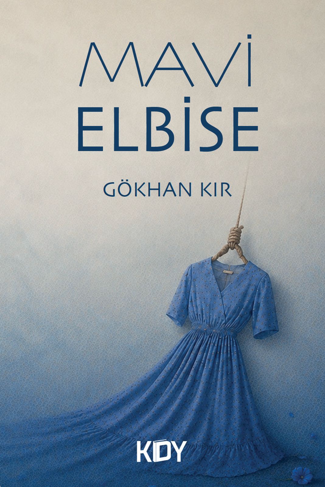 Mavi Elbise - Gökhan Kır kitap kapağı