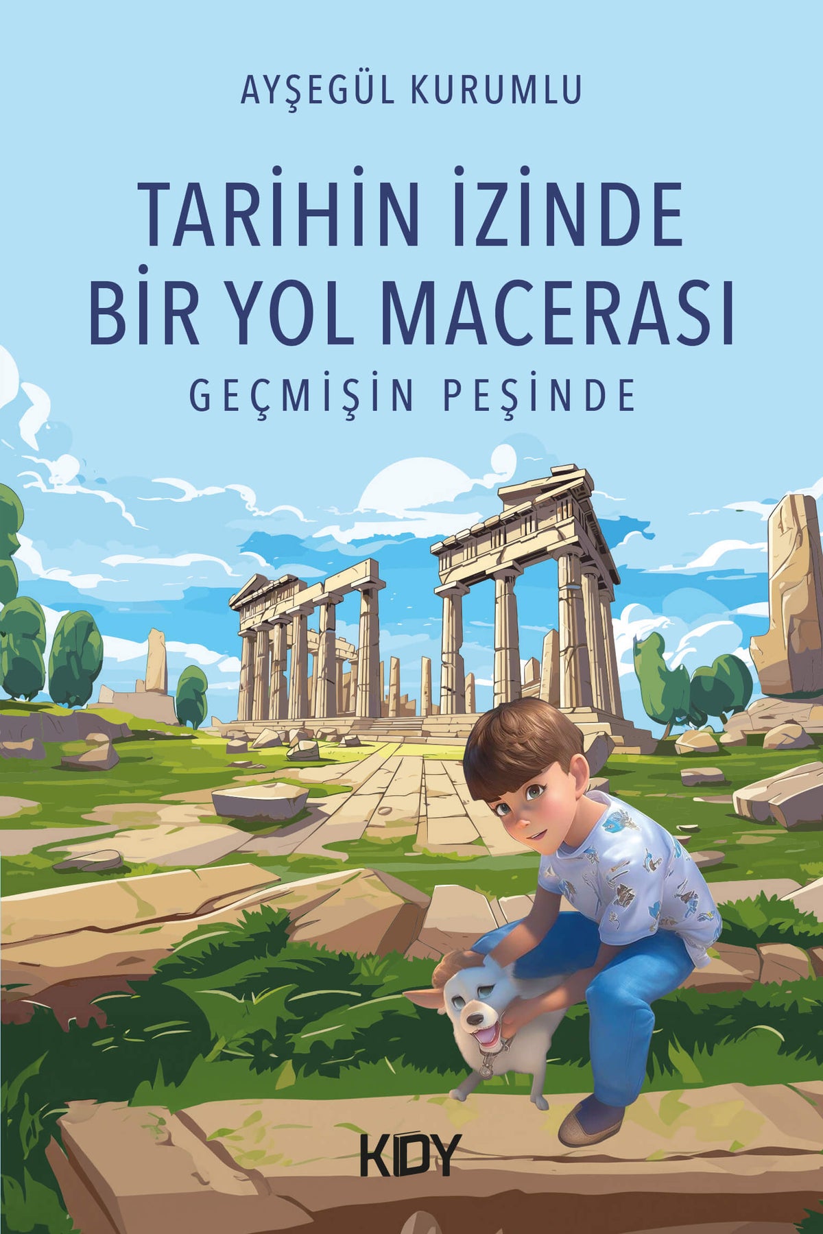Tarihin İzinde Bir Yol Macerası - Ayşegül Kurumlu Uçak kitap kapağı