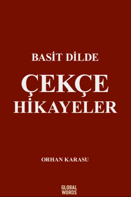 Basit Dilde Çekçe Hikayeler - Orhan Karasu kitap kapağı