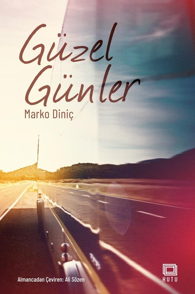 Güzel Günler - Marko Diniç kitap kapağı