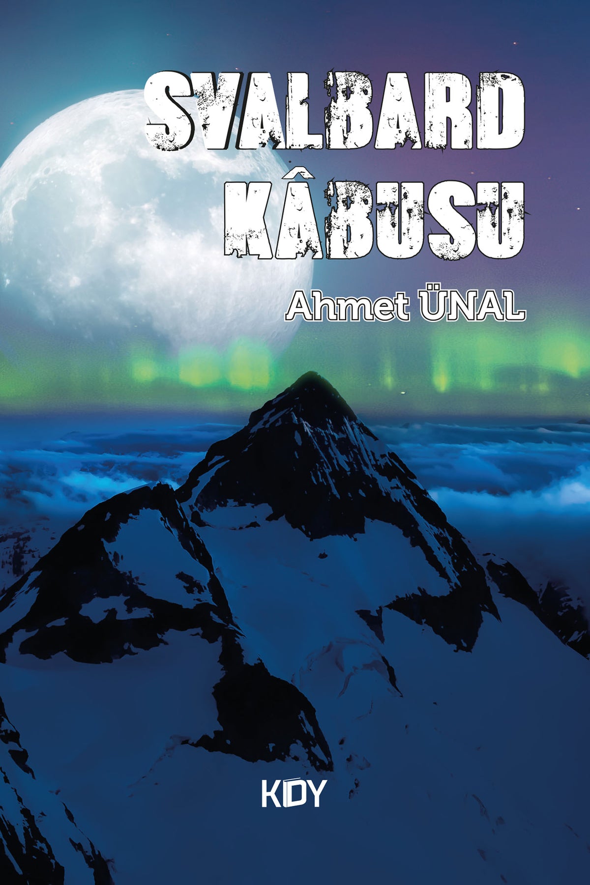 Svalbard Kabusu - Ahmet Ünal kitap kapağı
