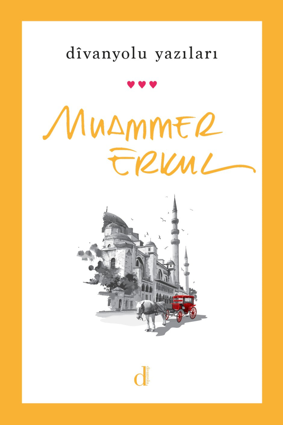 Dîvanyolu Yazıları - Muammer Erkul kitap kapağı
