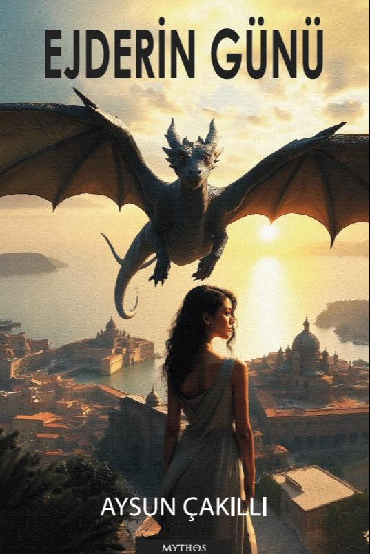 Ejderin Günü - Aysun Çakıllı kitap kapağı