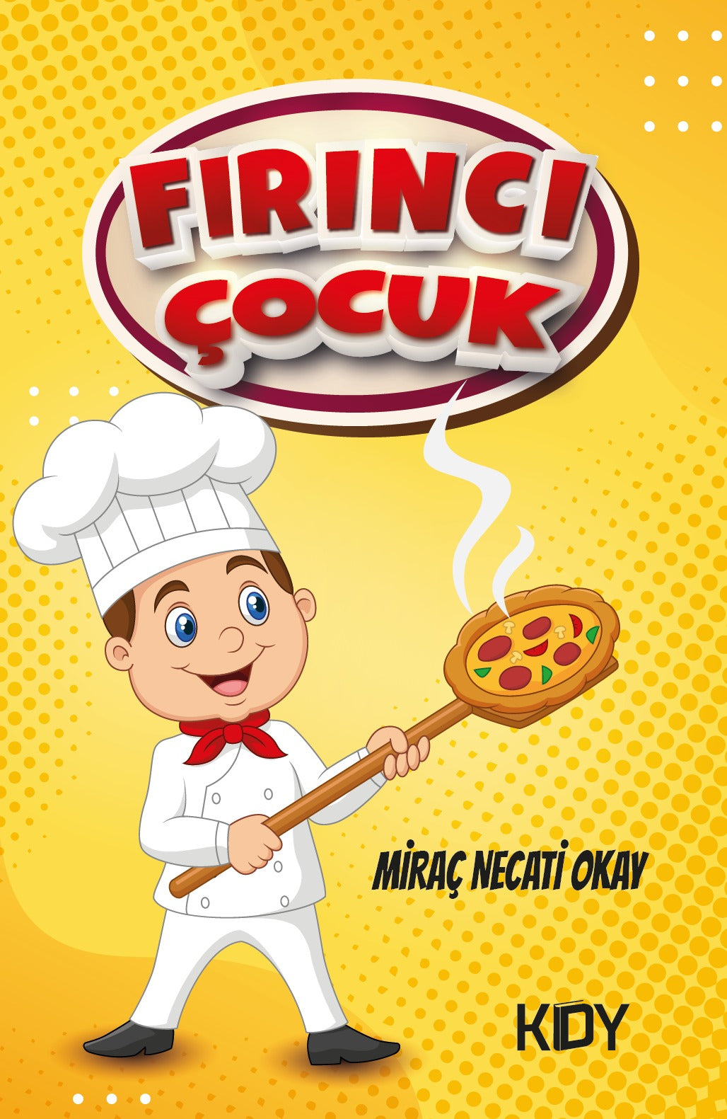 Fırıncı Çocuk - Miraç Necati Okay kitap kapağı