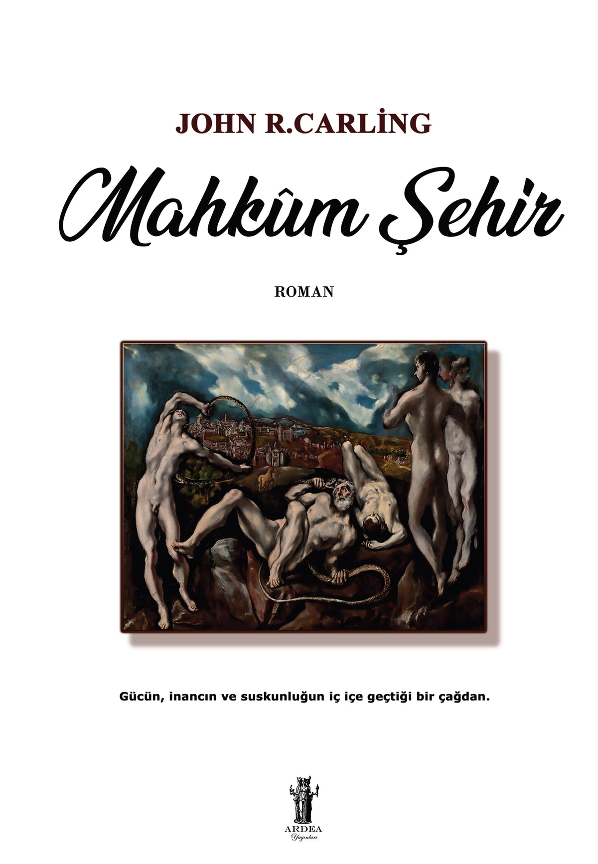 Mahkûm Şehir - John R. Carling kitap kapağı