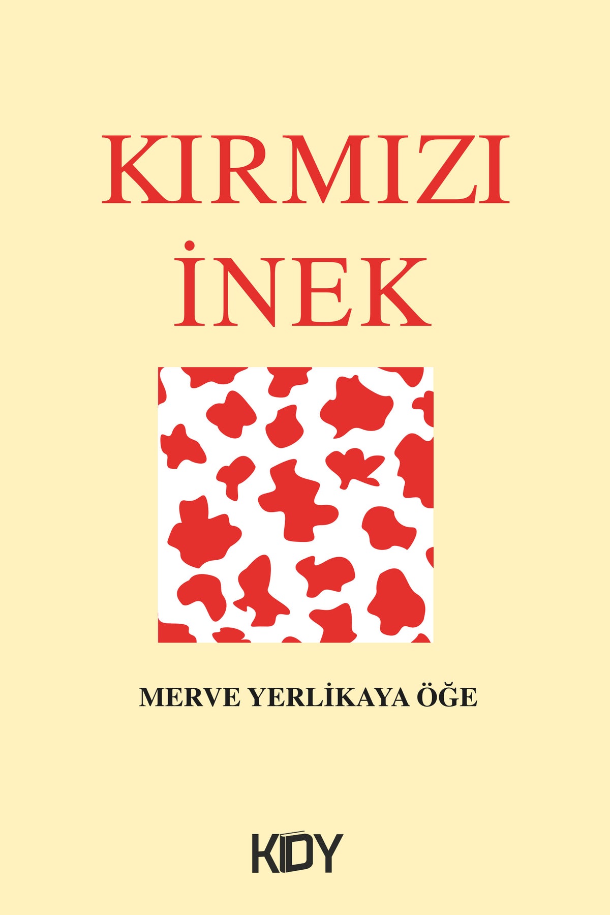 Kırmızı İnek - Merve Yerlikaya Öğe kitap kapağı