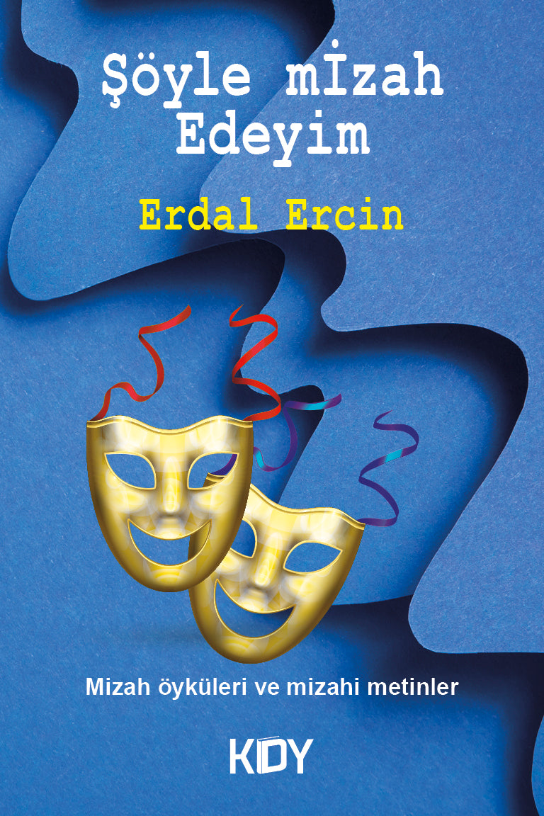 Şöyle Mizah Edeyim - Erdal Ercin kitap kapağı