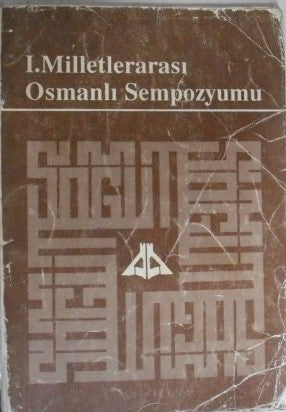 I.Milletlerarası Osmanlı Sempozyumu / 13-B-20 kitap kapağı