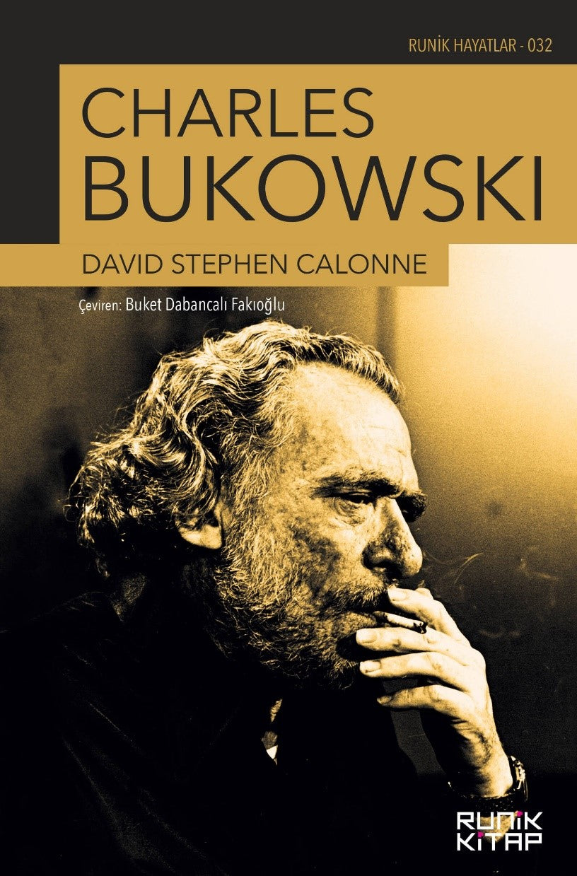 Charles Bukowski - David Stephen Calonne kitap kapağı