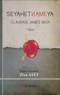 Seyahetnameya Claudius James Rich 1820 - Ziya Avcı kitap kapağı