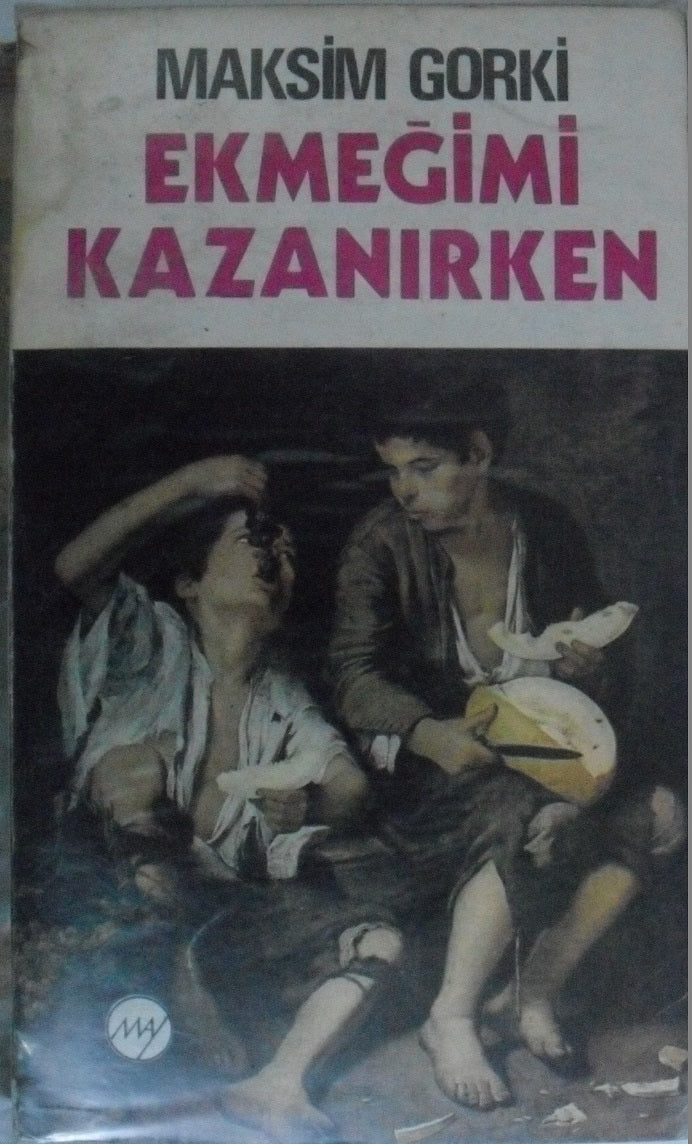 Ekmeğimi Kazanırken (12-G-12 ) - Maksim Gorki kitap kapağı