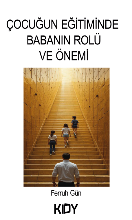 Çocuğun Eğitiminde Babanın Rolü ve Önemi - Ferruh Gün kitap kapağı
