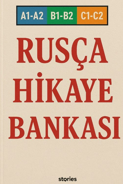 A1-A2-B1-B2-C1-C2 Rusça Hikaye Bankası - Kolektif kitap kapağı