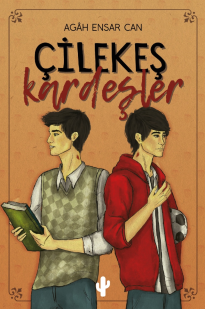 Çilekeş Kardeşler - Agâh Ensar Can kitap kapağı