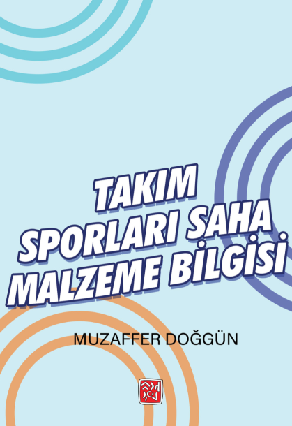 Takım Sporları Saha Malzeme Bilgisi - Muzaffer Doğgün kitap kapağı