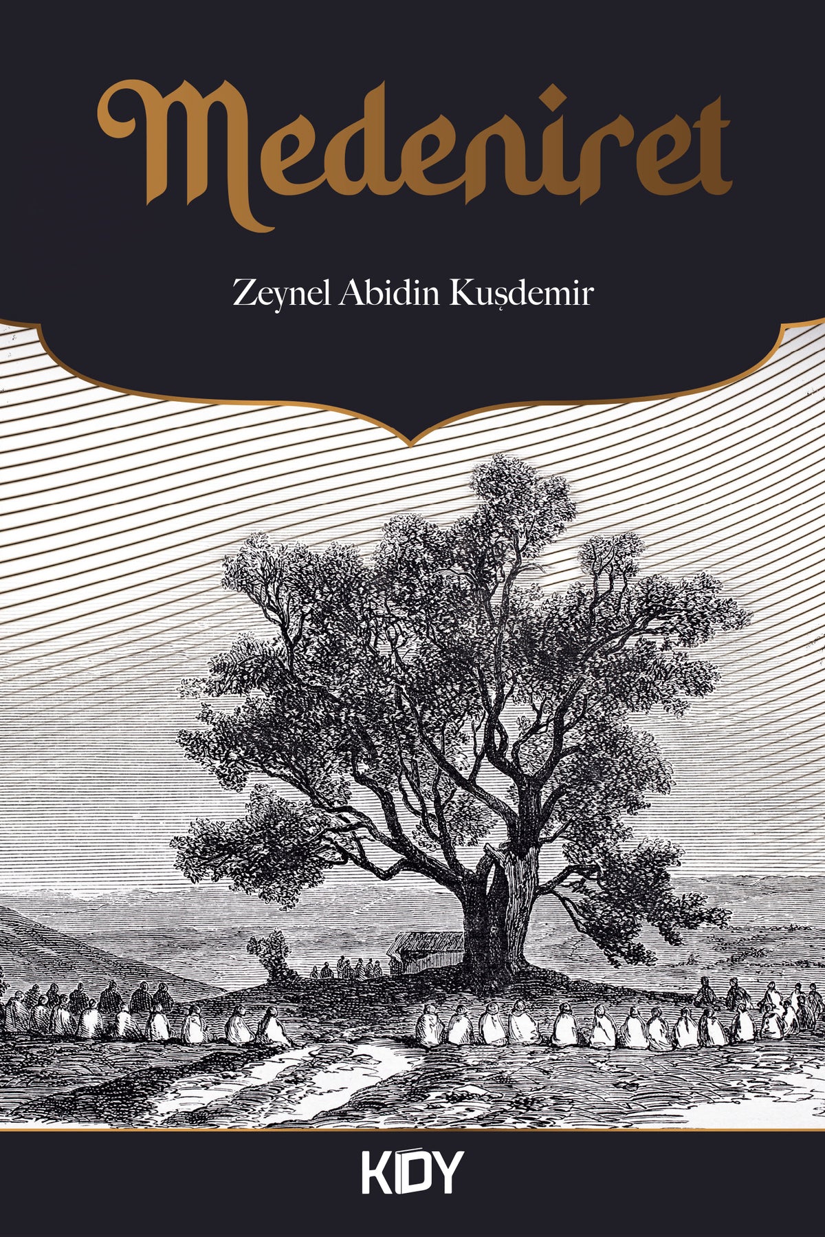Medeniret - Zeynel Abidin Kuşdemir kitap kapağı