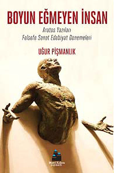 Boyun Eğmeyen İnsan - Uğur Pişmanlık kitap kapağı