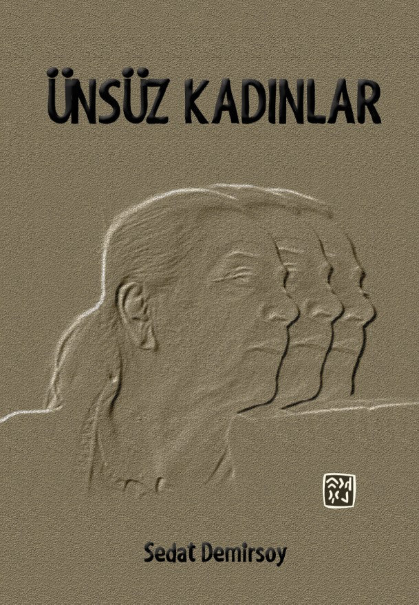 Ünsüz Kadınlar - Sedat Demirsoy kitap kapağı