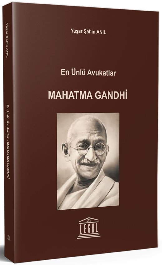 En Ünlü Avukatlar Mahatma Gandhi - Yaşar Şahin Anıl kitap kapağı