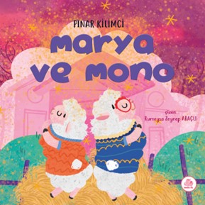 Marya ve Mono - Pınar Kilimci kitap kapağı
