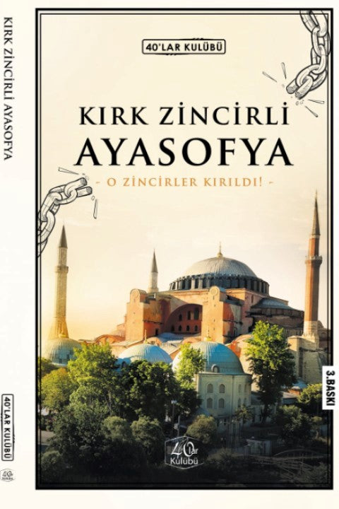 Kırk Zincirli Ayasofya - 40'lar Kulübü kitap kapağı