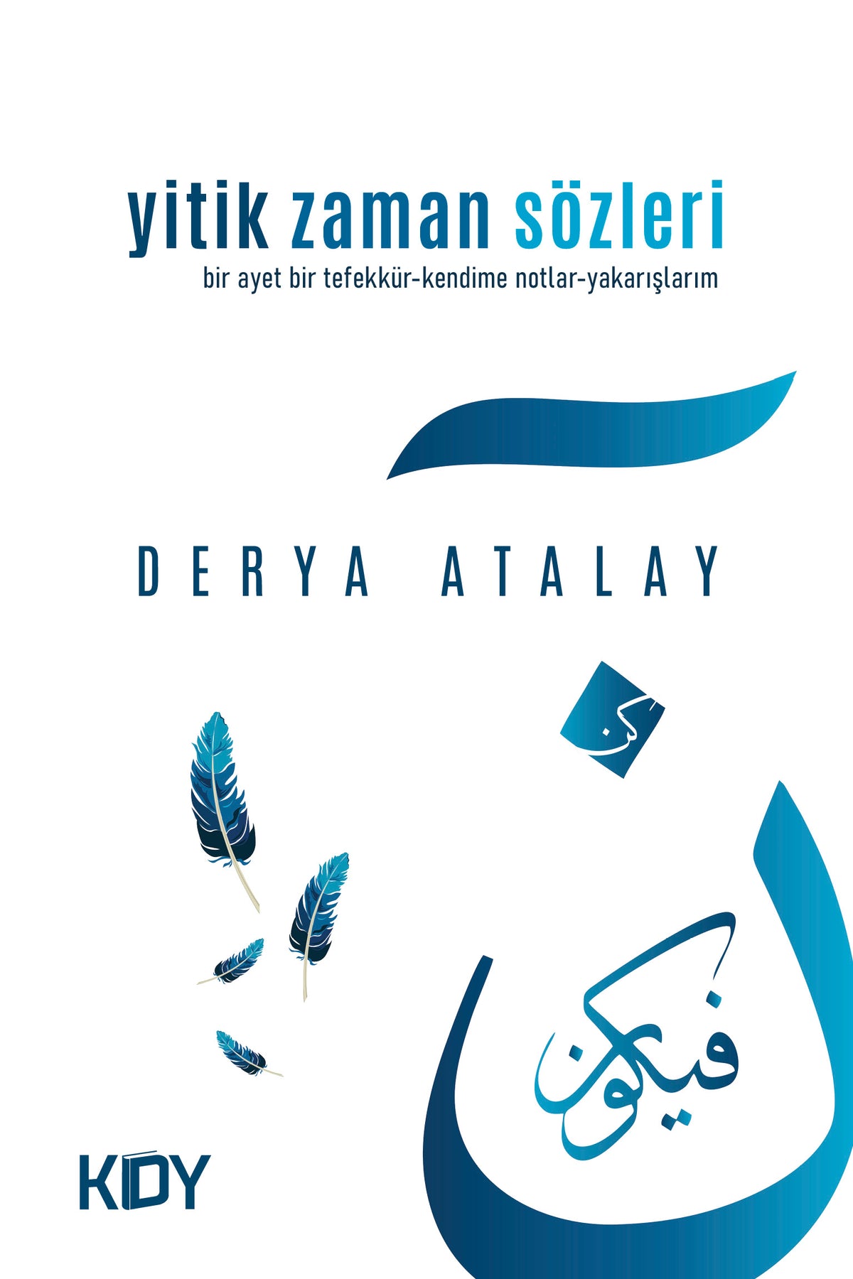 Yitik Zaman Sözleri - Derya Atalay kitap kapağı