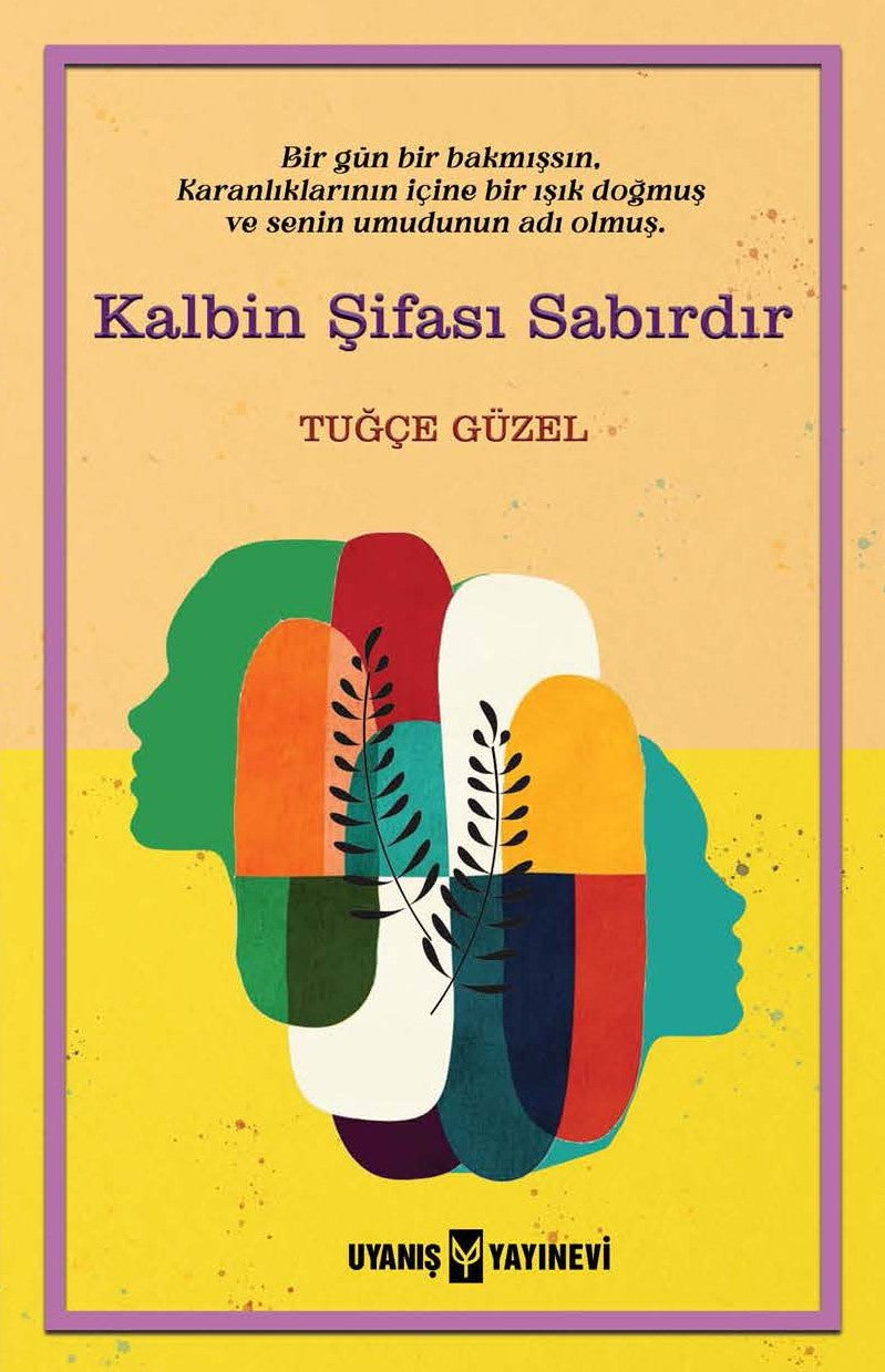 Kalbin Şifası Sabırdır - Tuğçe Güzel kitap kapağı